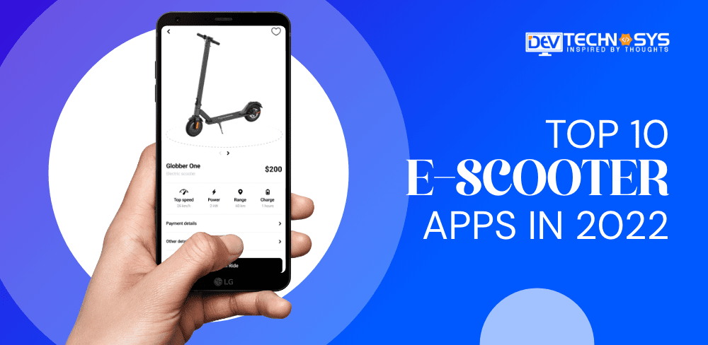 Top 10 E-Scooter Apps In 2026 [Costs + Benefits of Development]