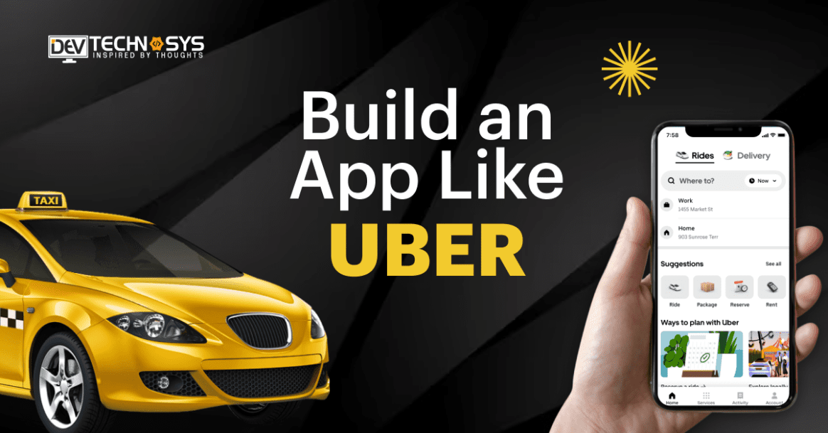 How to Build an App Like Uber?