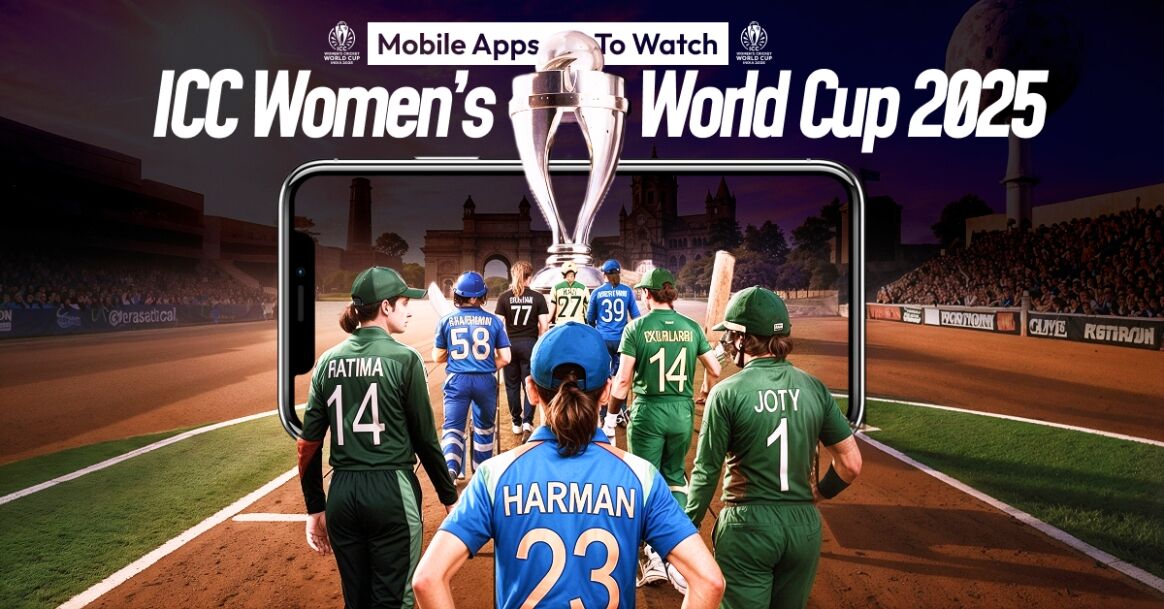 Top Mobile Apps to Watch ICC Women’s World Cup 2026