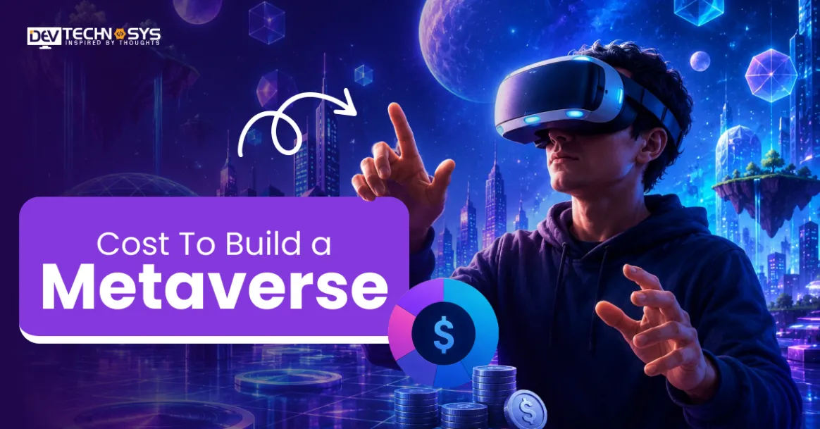 How Much Does It Cost To Build a Metaverse?