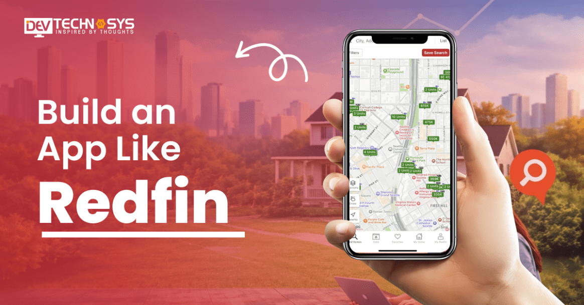 How To Build An App Like Redfin In 2026