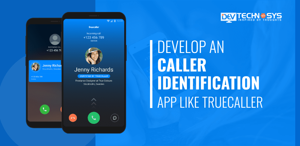 How to Build a Caller Identification App Like Truecaller?