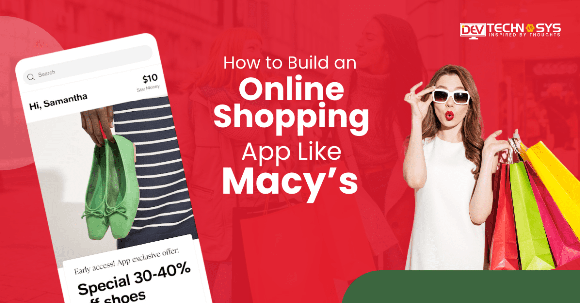 How to Build an Online Shopping App Like Macy’s