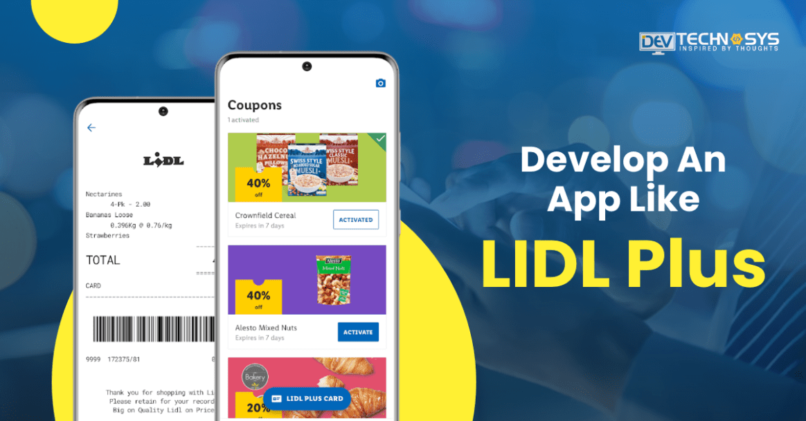 How to Develop An App Like LIDL Plus: Coupon App