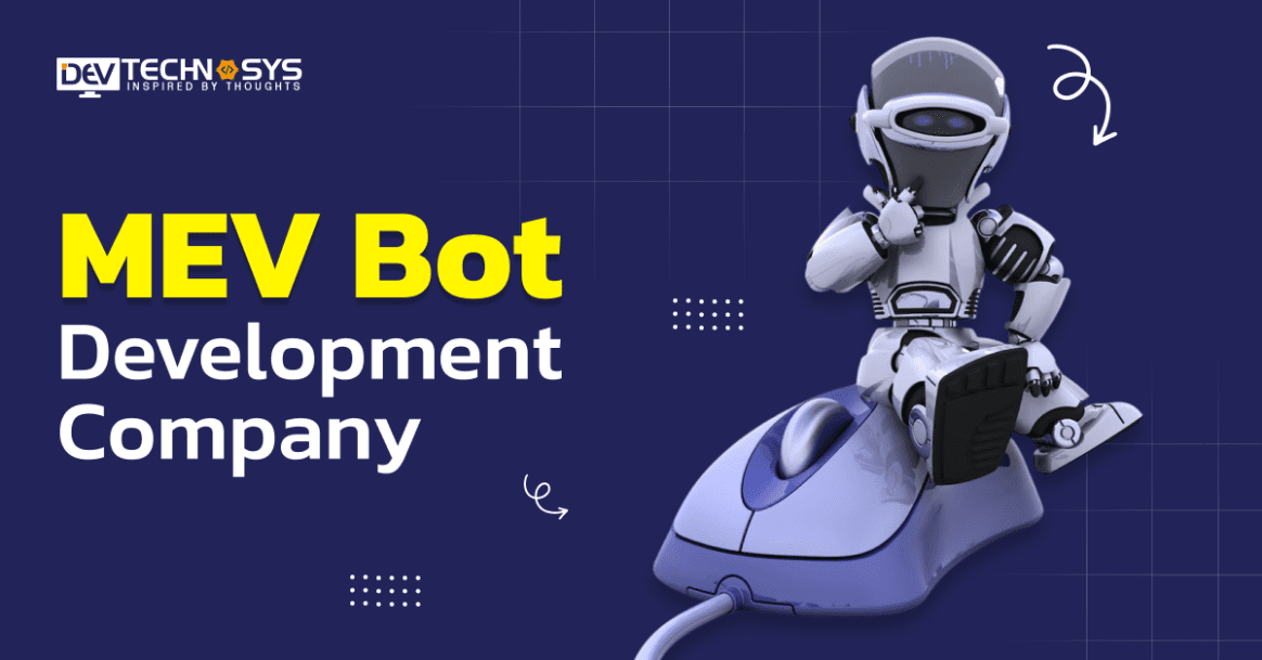MEV Bot Development: An Ultimate Guide