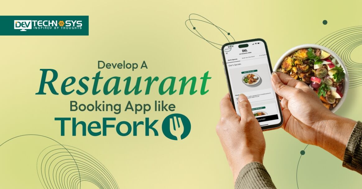 How to Develop a Restaurant Booking App like TheFork?