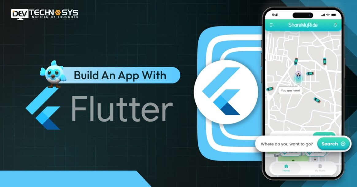 How To Build an App With Flutter?