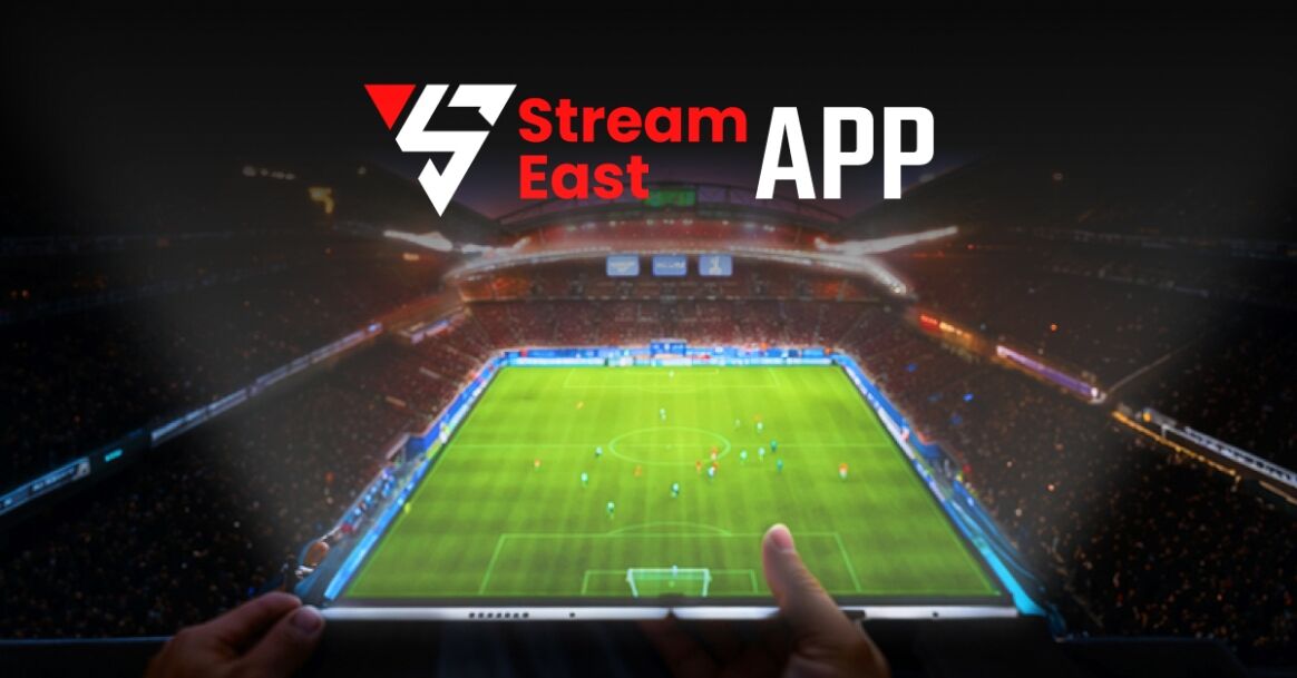 StreamEast App: Comprehensive Guide, Safety Check, and Similar Sports Application