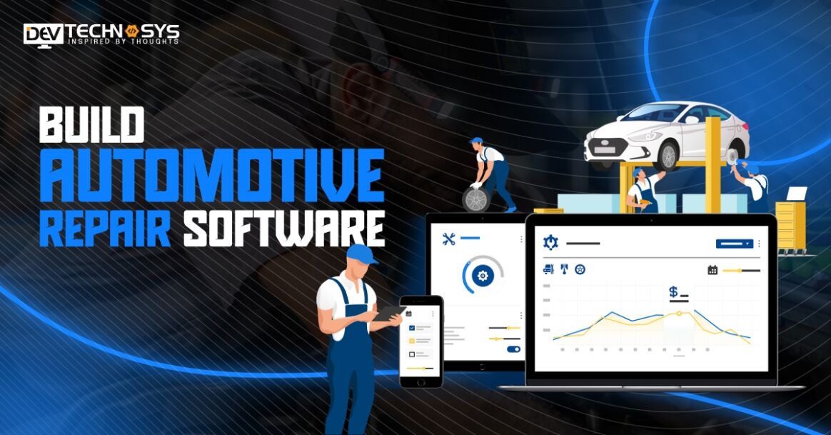How to Build Automotive Repair Software?