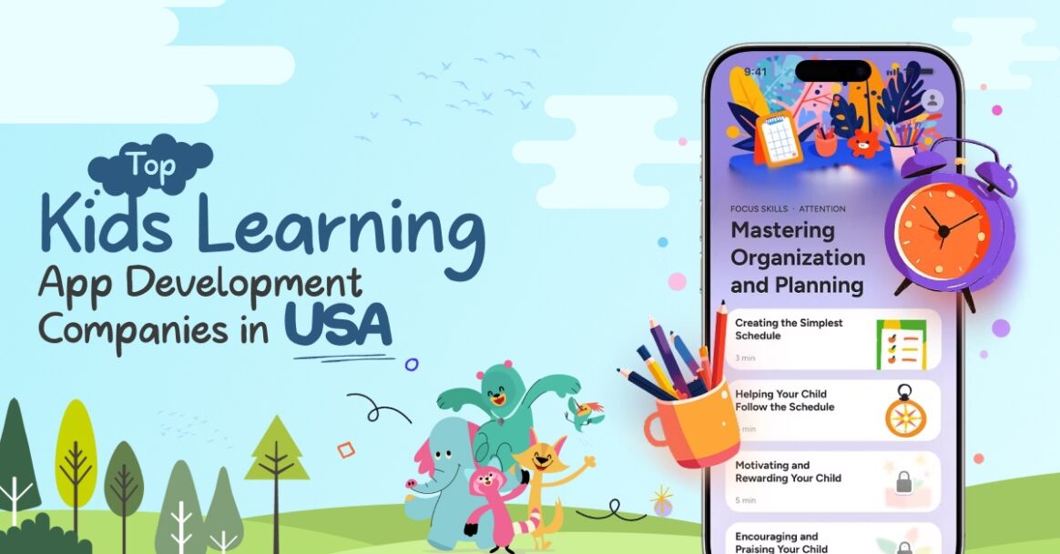 Top Kids Learning App Development Companies in USA