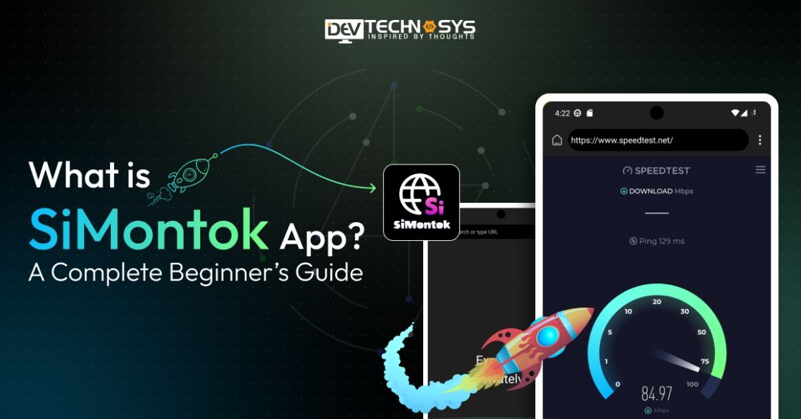 What is SiMontok App? A Complete Beginner’s Guide