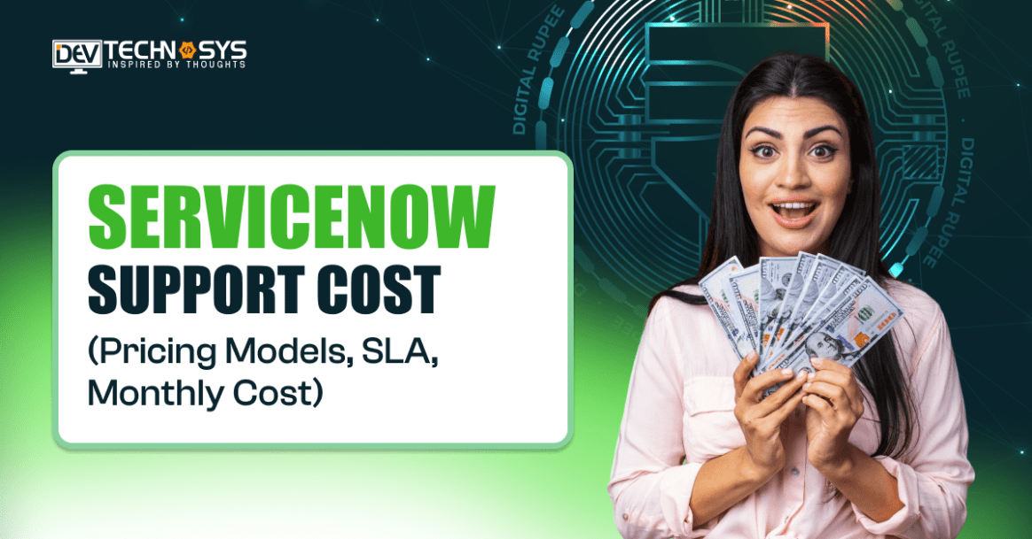 ServiceNow Support Cost(Pricing Models, SLA, Monthly Cost)