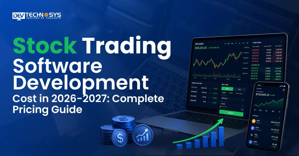Stock Trading Software Development Cost in 2026-2027: Complete Pricing Guide