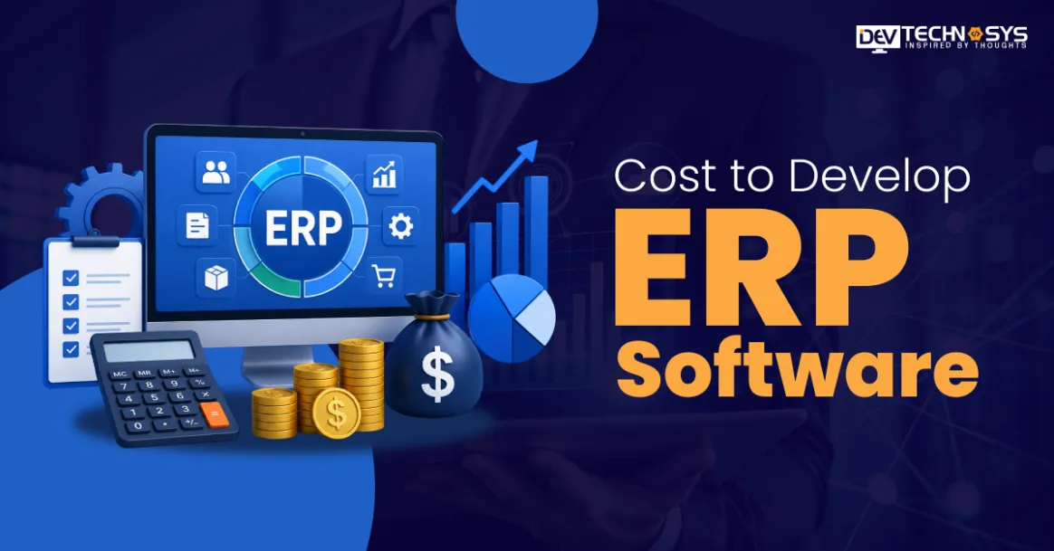 How Much Does It Cost to Develop ERP Software?