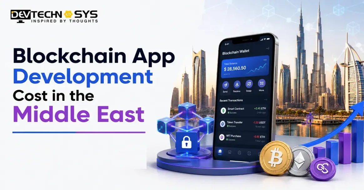 Blockchain App Development Cost in Middle East