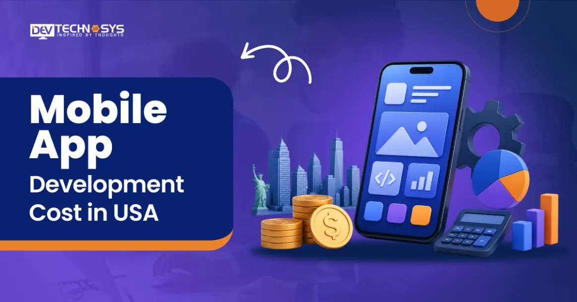 Know the Mobile App Development Cost in USA