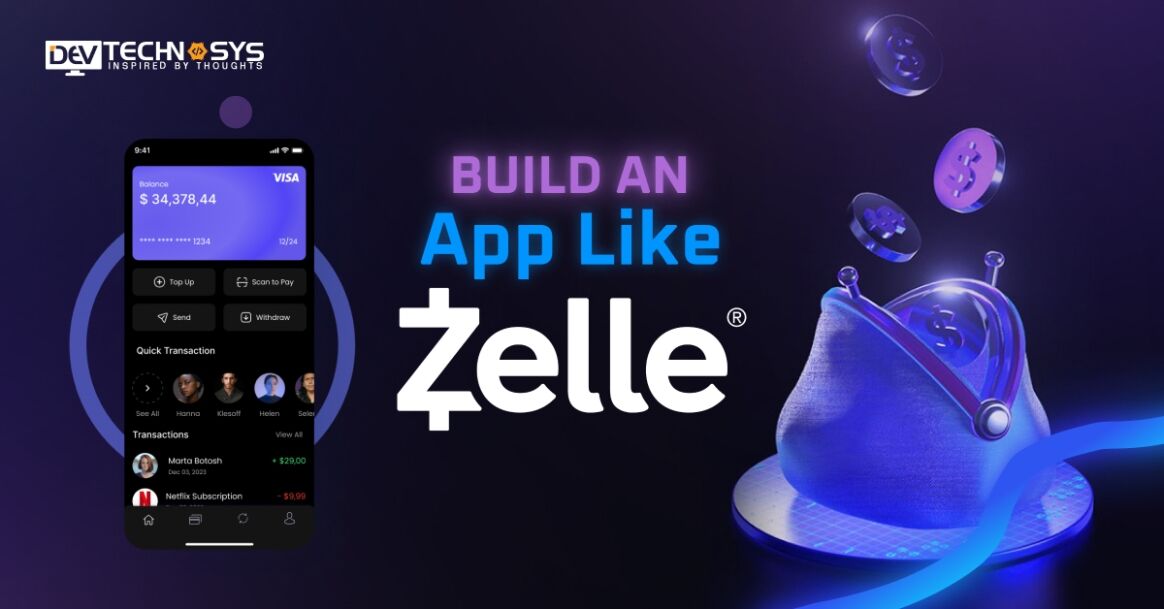 How to Build an App Like Zelle? An eWallet App