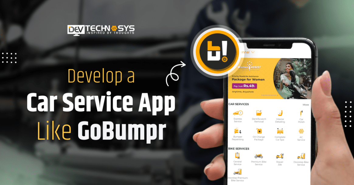 How to Develop a Car Service App like GoBumpr?