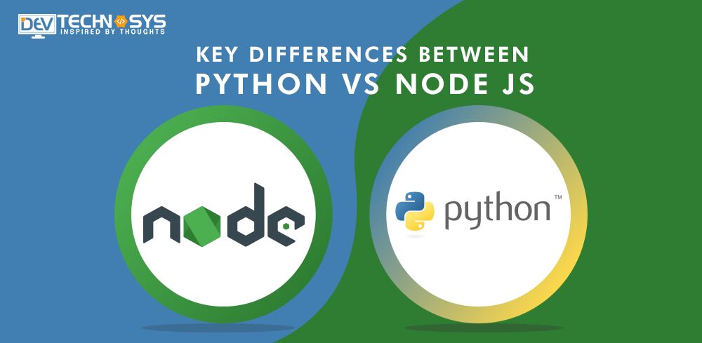 Key Differences Between Python vs Node.js