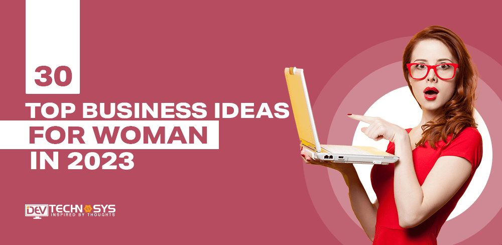 Business Ideas For Women in 2026