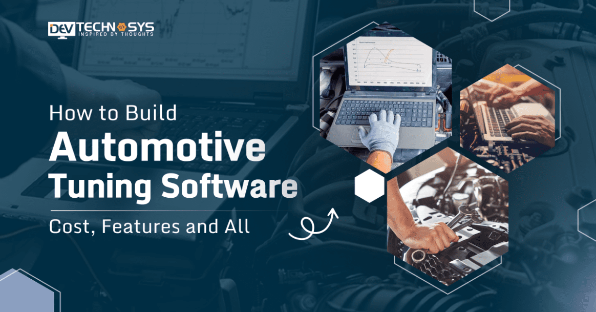 How to Build Automotive Tuning Software: Cost, Features and All