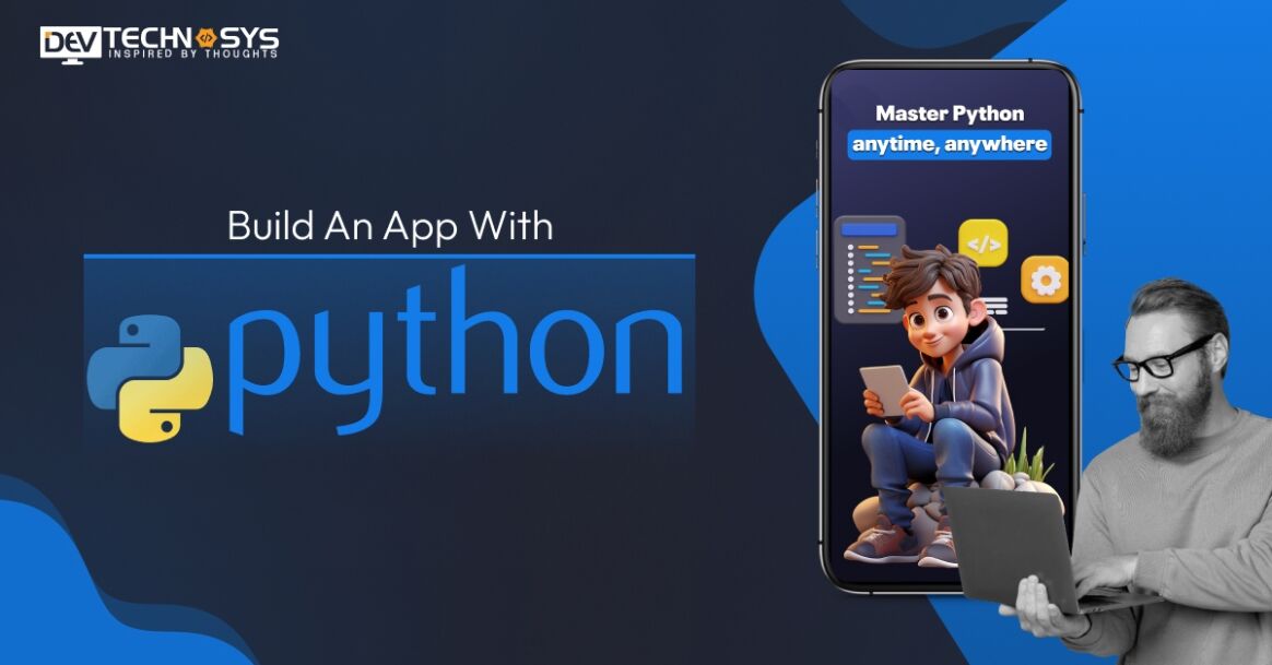 How to Build an App With Python?