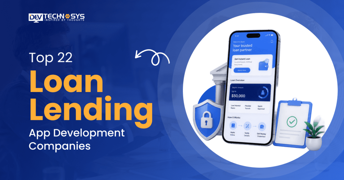 Top 22 Loan Lending App Development Companies in 2026