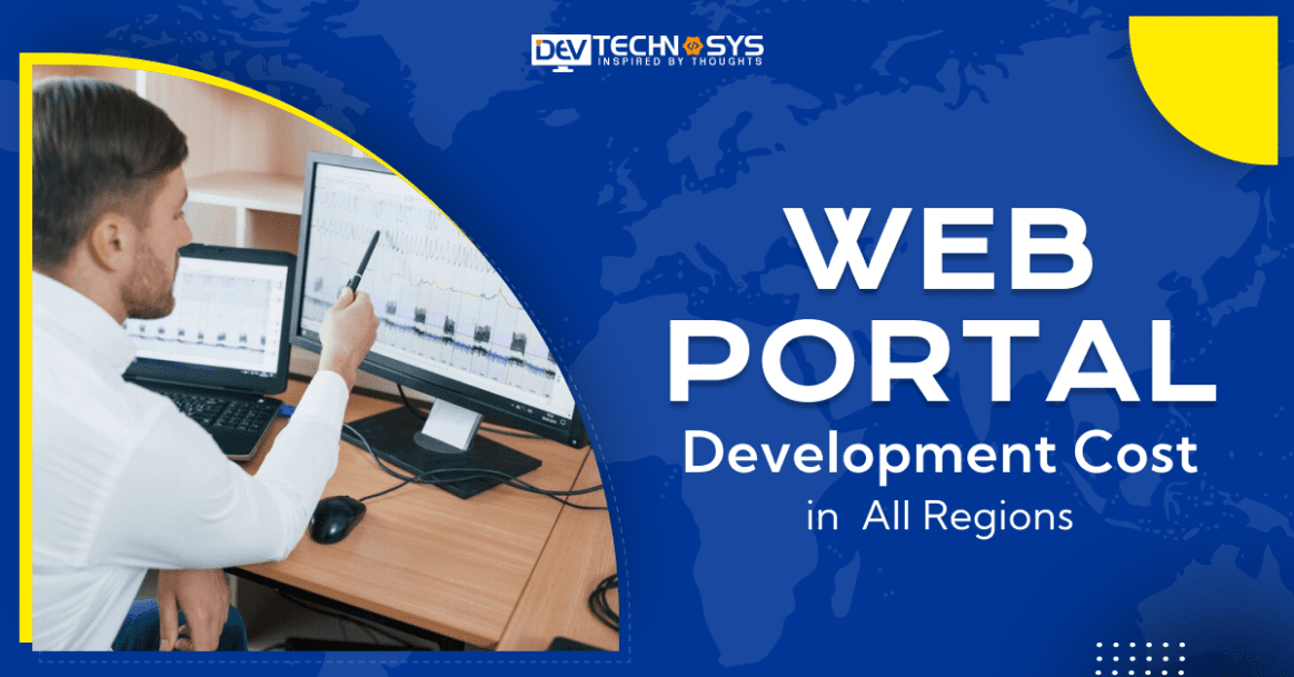 Web Portal Development Cost in All Region