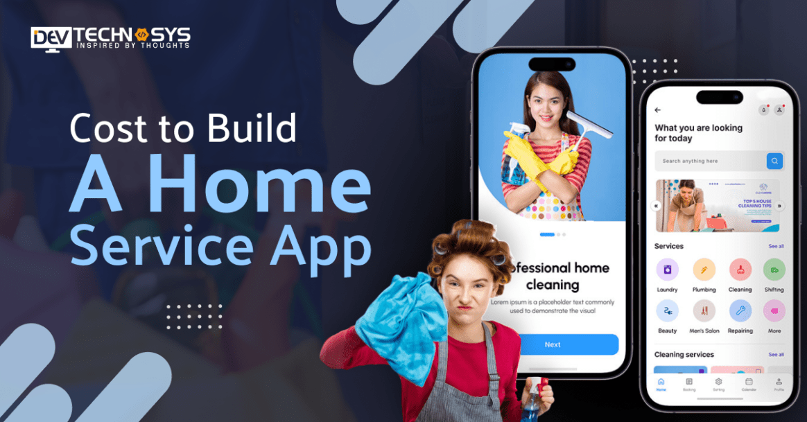 Know the Cost to Build a Home Service App