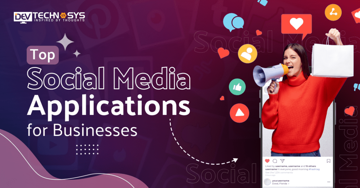 Top Social Media Applications for Businesses