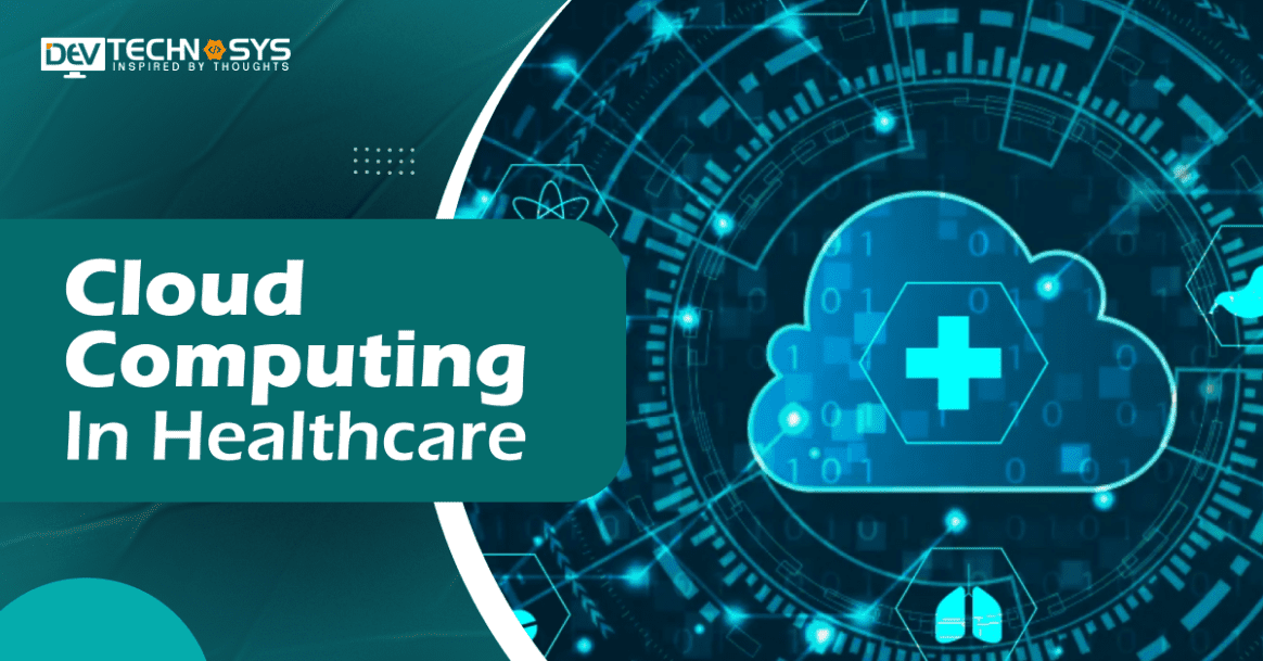Cloud Computing in Healthcare Department: Benefits, Use Cases and More