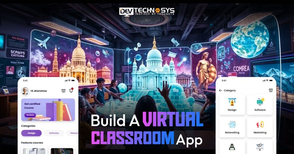 How to Build a Virtual Classroom App in 2026?
