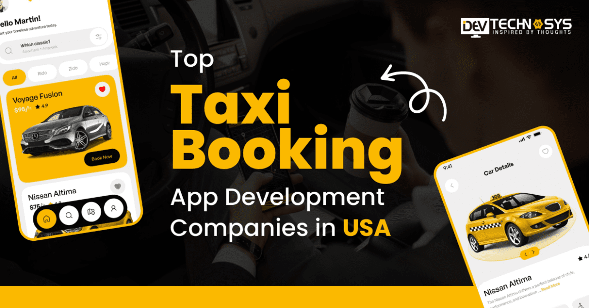 Top Taxi Booking App Development Companies in USA