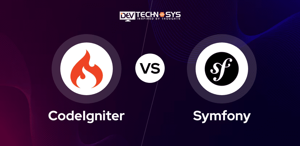 CodeIgniter vs Symfony Which is Better in 2023