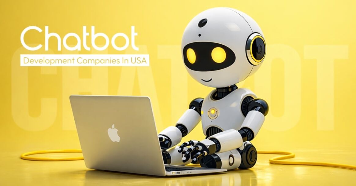 Top Chatbot Development Companies In USA