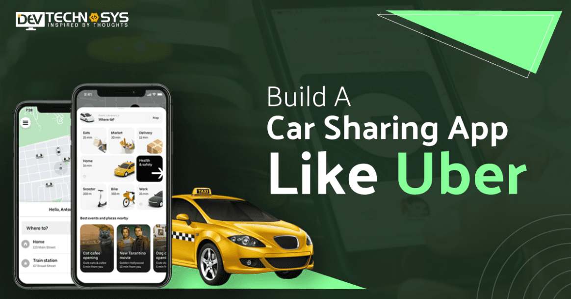 How to Build a Car Sharing App like Uber?