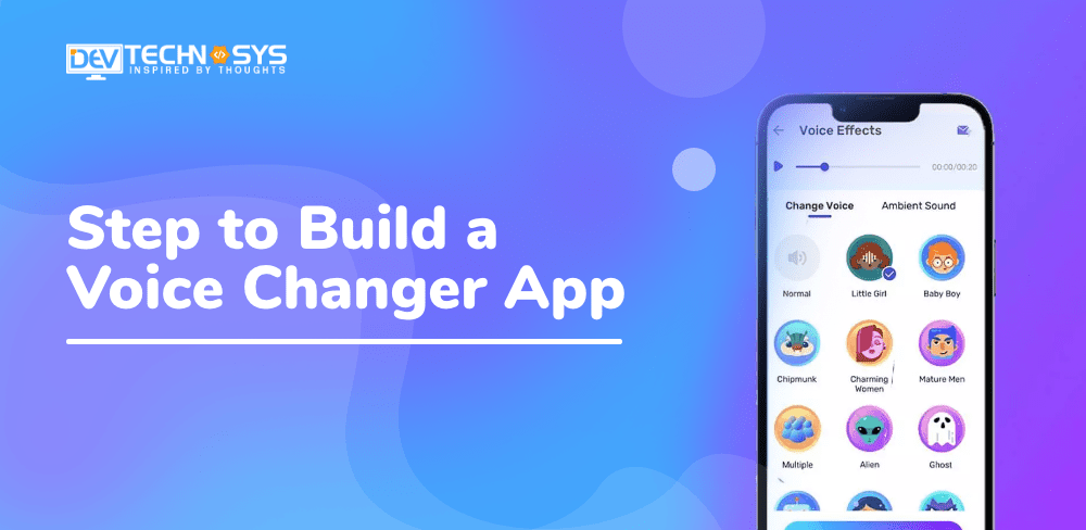How to Build a Voice Changer App?