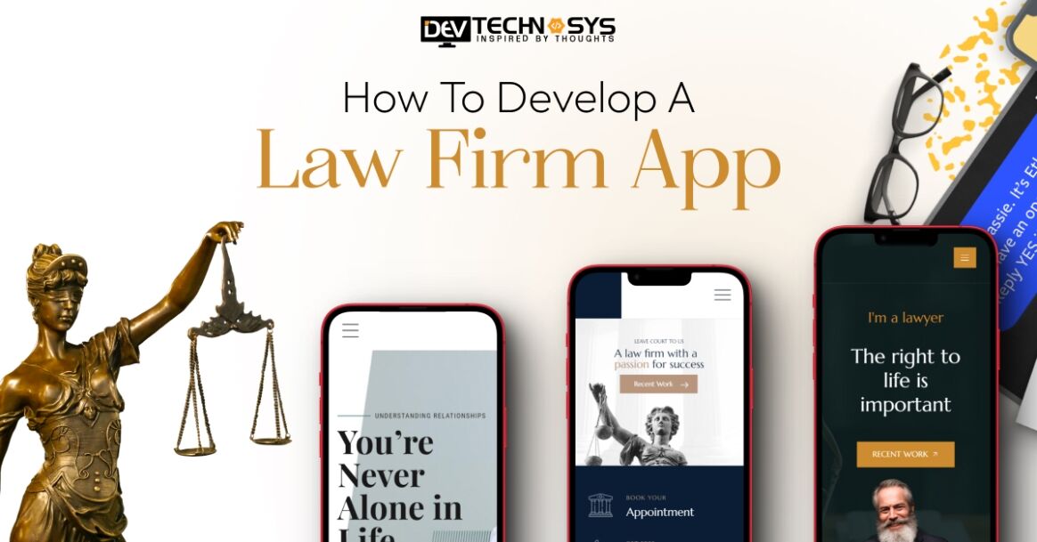 How To Develop A Law Firm App?