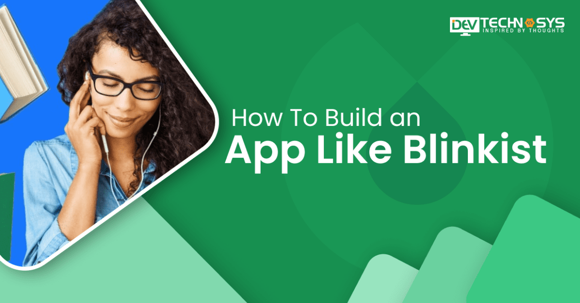 How To Build an App Like Blinkist: A Daily Book Summaries App