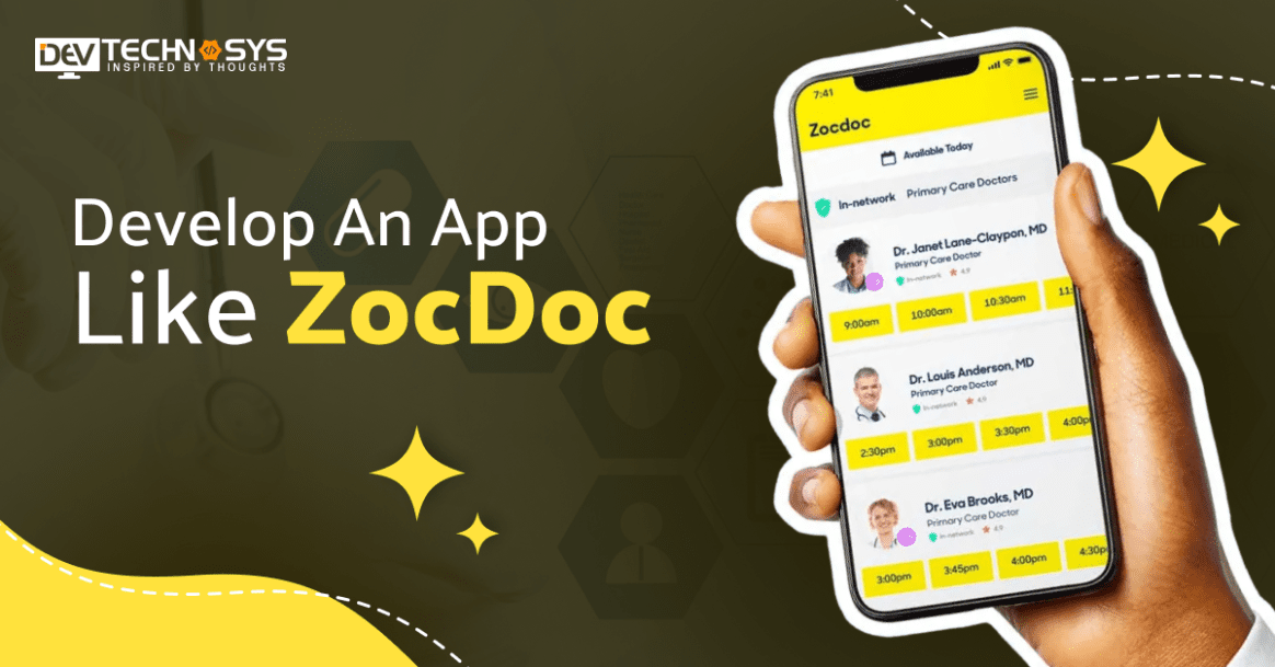 How To Develop An App Like ZocDoc?
