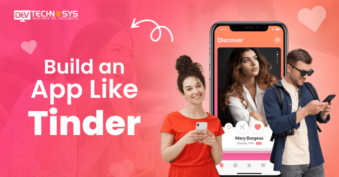 How to Build An App Like Tinder?