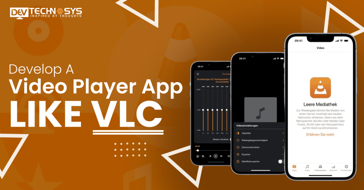 How To Develop A Video Player App Like VLC?