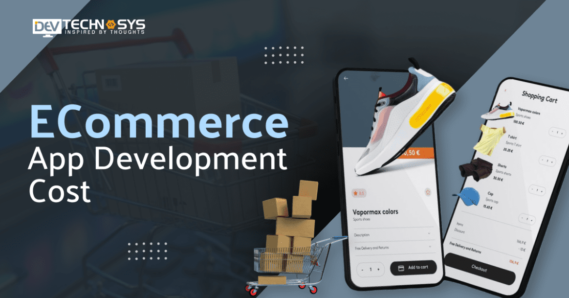 How Much Does eCommerce App Development Cost?