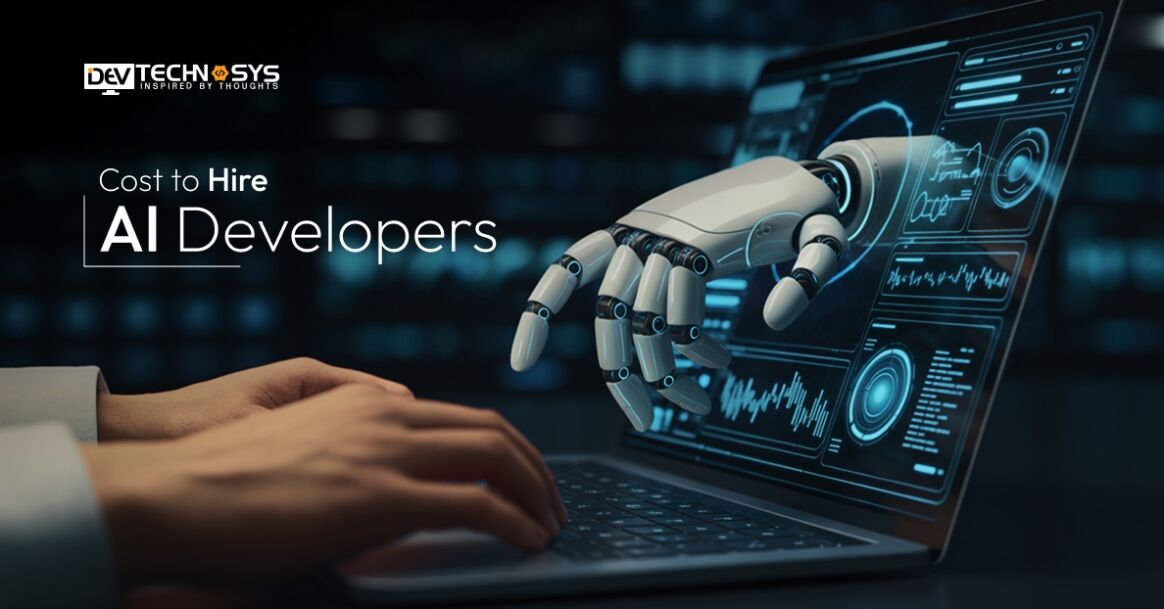 Cost to Hire AI Developers in 2026: An Ultimate Guide