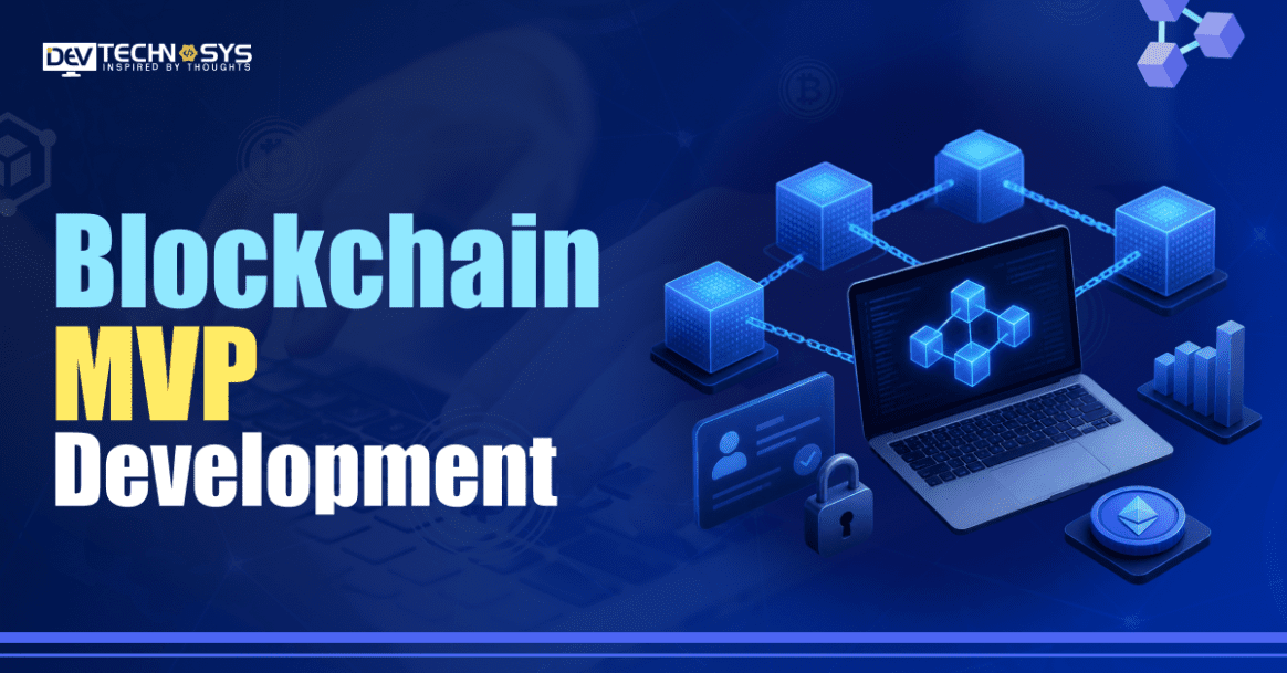 Blockchain MVP Development: A Complete Guide