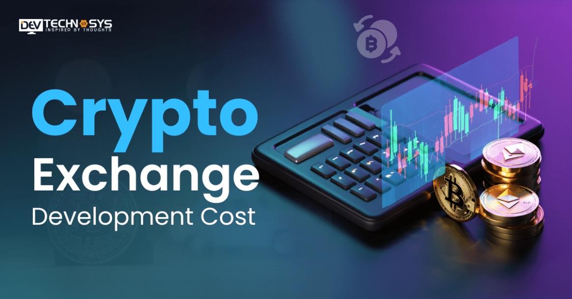 How Much Does Crypto Exchange Development Cost?
