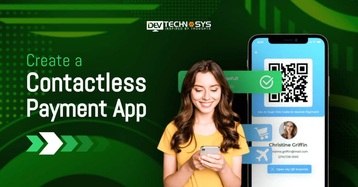 How to Create a Contactless Payment App?