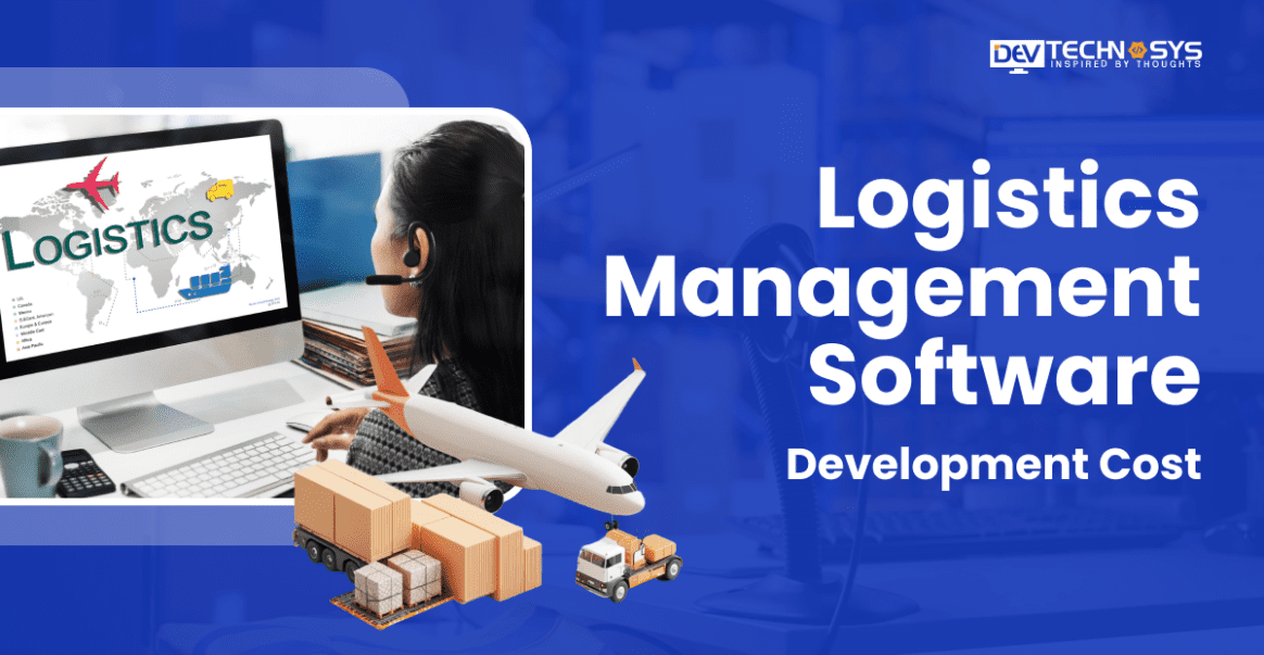 Logistics Management Software Development Cost in 2026