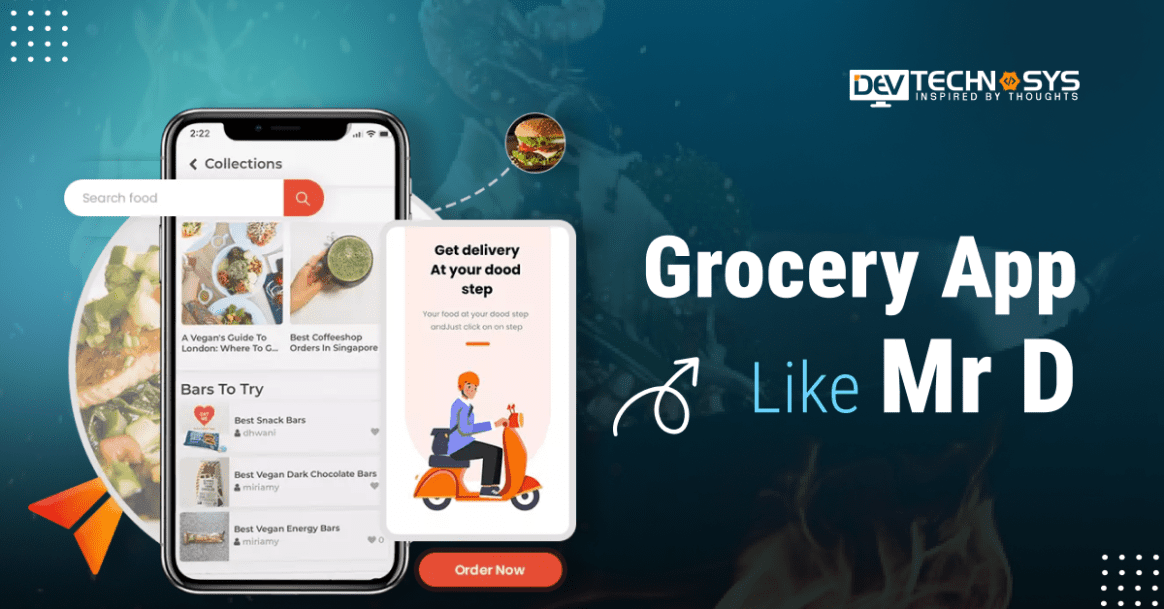 How to Build a Grocery App Like Mr D?