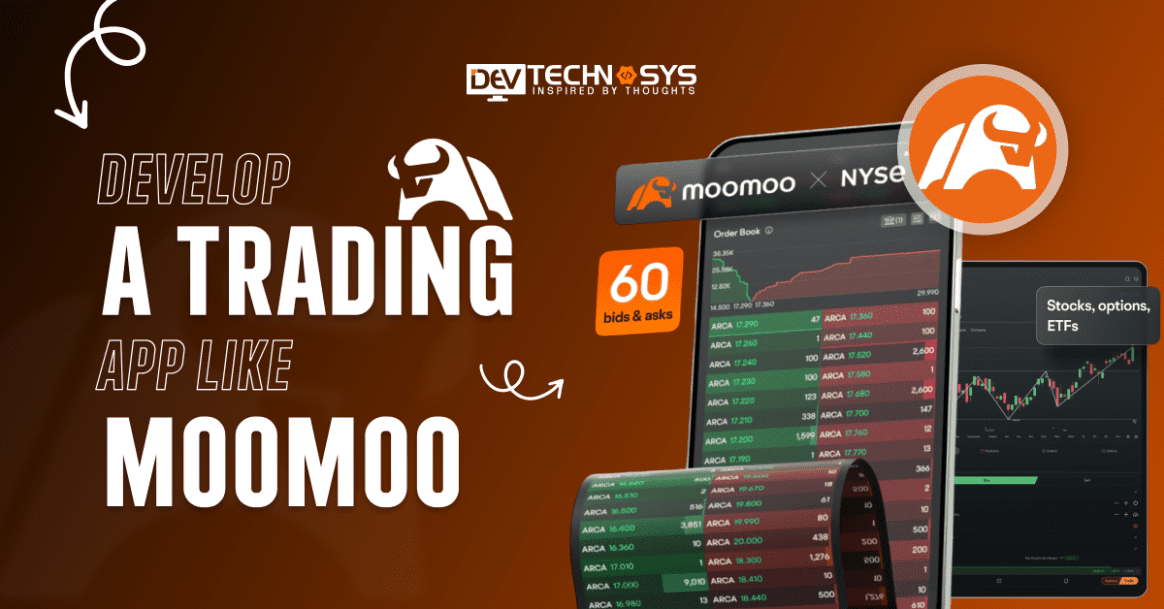 How to Develop a Trading App Like Moomoo?